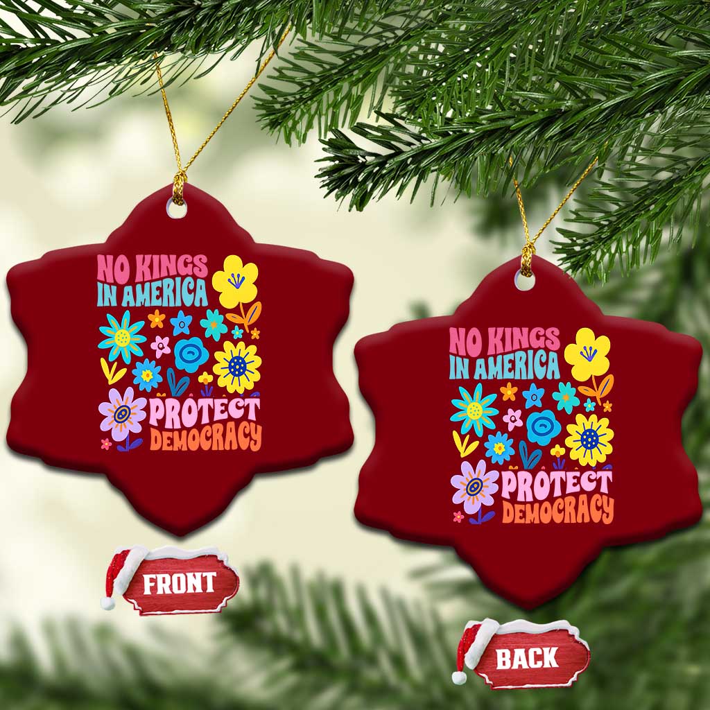 No Kings in America Protect Democracy Ceramic Ornament Colorful Flowers Patriotic Feminists TS02 Print Your Wear