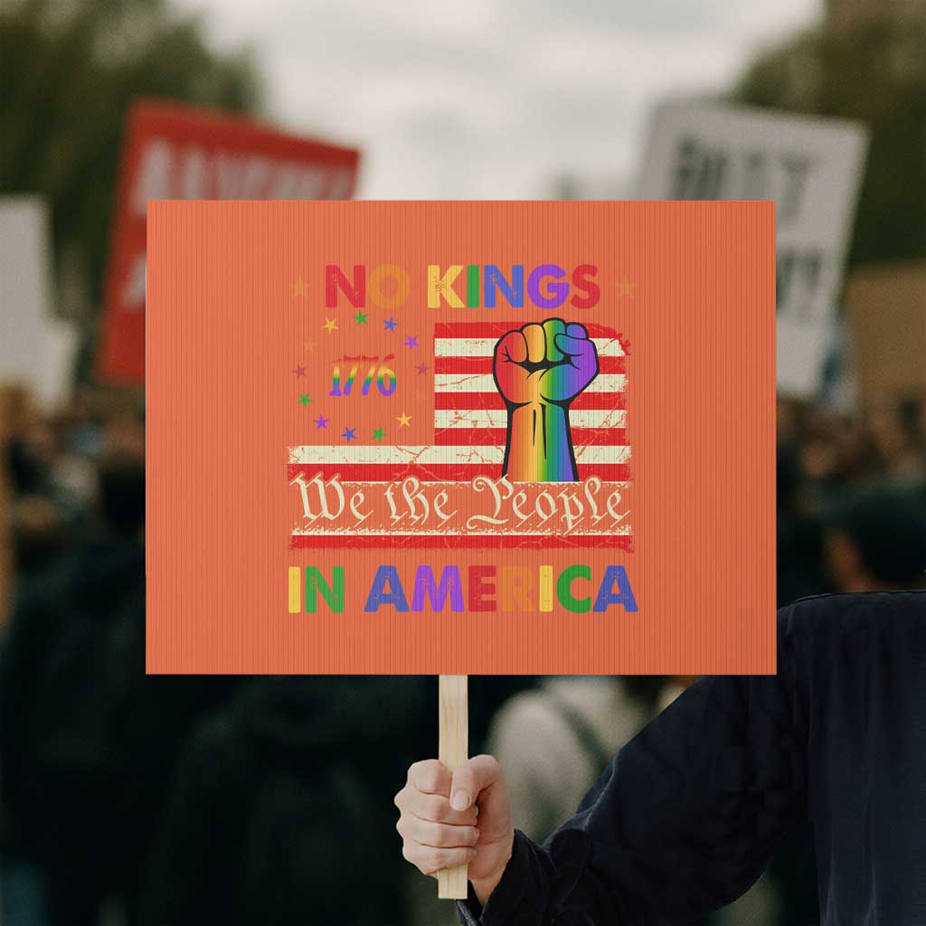 No Kings In America Rainbow Flag Protest Sign TS02 Horizontal 18