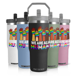 We Are All Human Rainbow Hands Flip Straw Tumbler LGBTQ+ Unity Equality Pride Month TS02 Print Your Wear