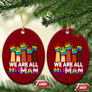 We Are All Human Rainbow Hands Ceramic Ornament LGBTQ+ Unity Equality Pride Month TS02 Print Your Wear