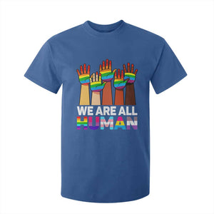 We Are All Human Rainbow Hands T Shirt For Kid LGBTQ+ Unity Equality Pride Month TS02 Royal Blue Print Your Wear