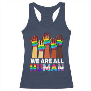 We Are All Human Rainbow Hands Racerback Tank Top LGBTQ+ Unity Equality Pride Month TS02 Navy Print Your Wear