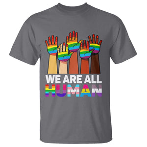 We Are All Human Rainbow Hands T Shirt LGBTQ+ Unity Equality Pride Month TS02 Charcoal Print Your Wear