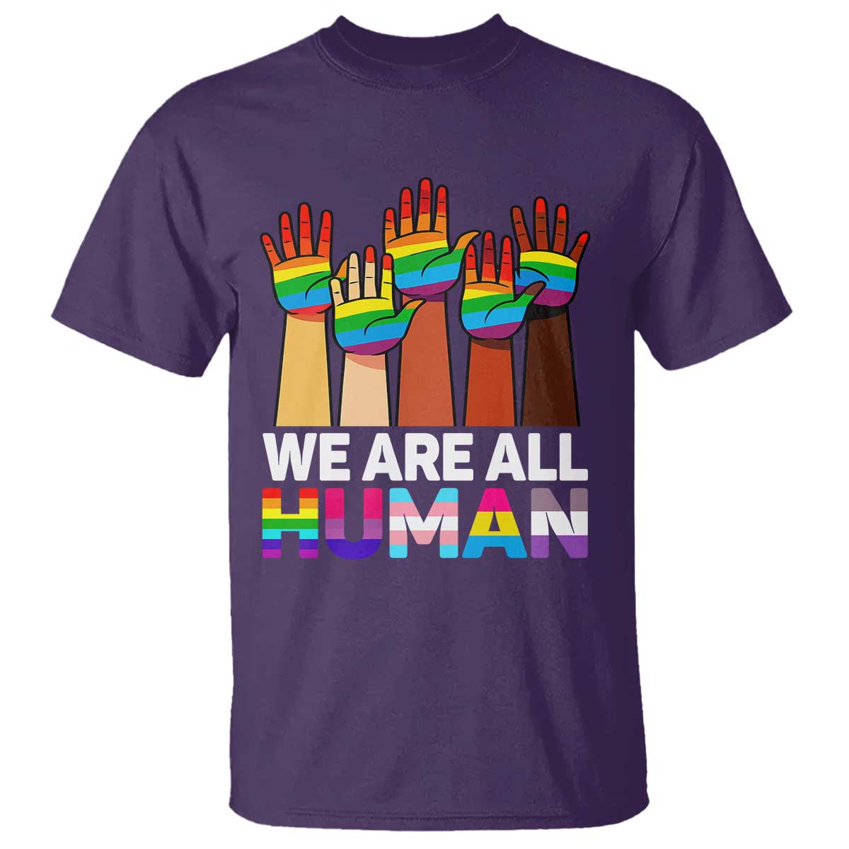 We Are All Human Rainbow Hands T Shirt LGBTQ+ Unity Equality Pride Month TS02 Purple Print Your Wear