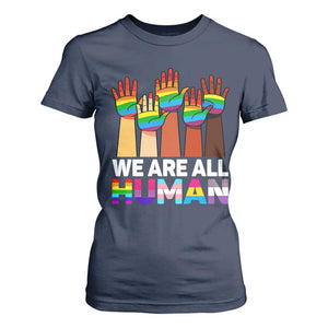 We Are All Human Rainbow Hands T Shirt For Women LGBTQ+ Unity Equality Pride Month TS02 Navy Print Your Wear
