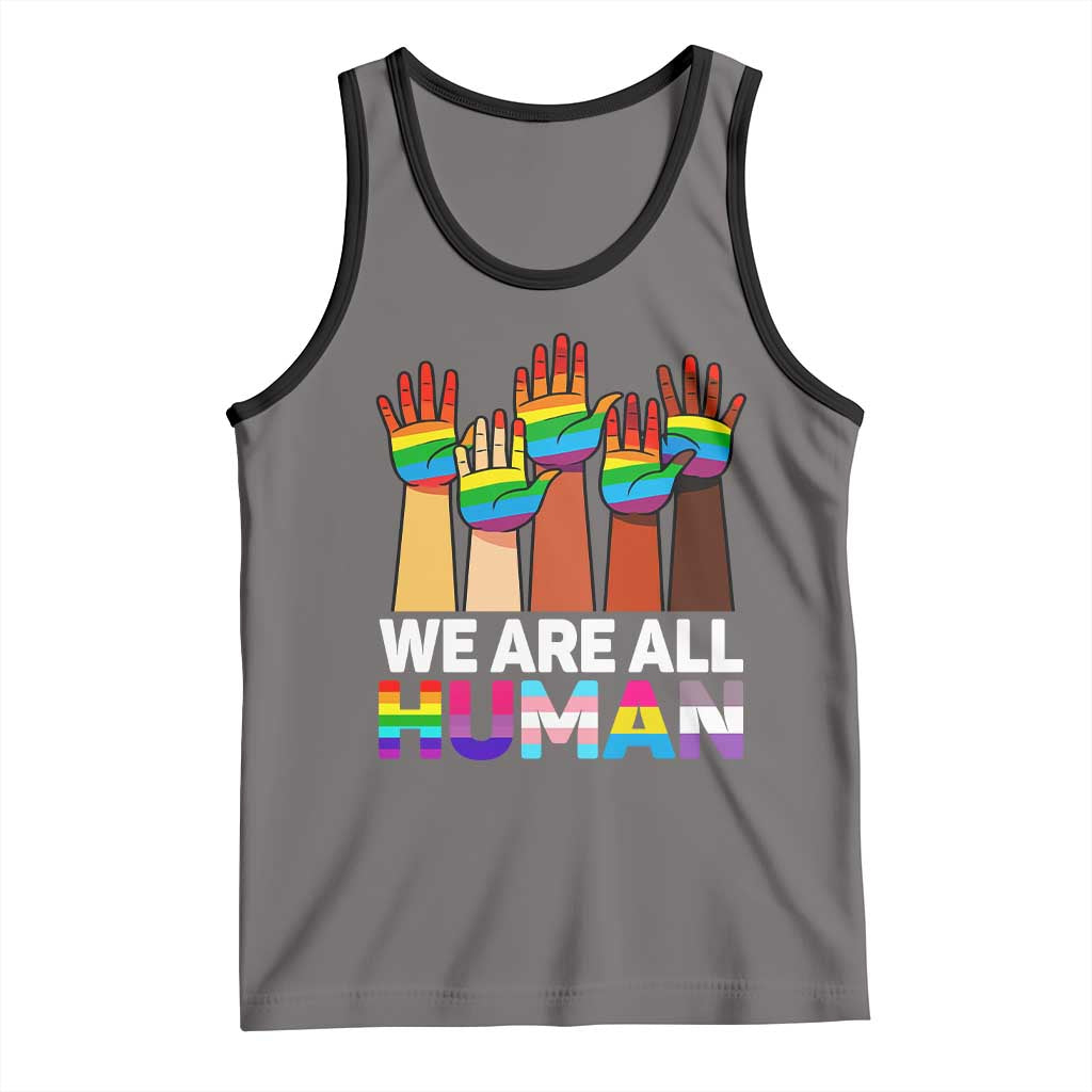 We Are All Human Rainbow Hands Tank Top LGBTQ+ Unity Equality Pride Month TS02 Deep Heather Black Print Your Wear