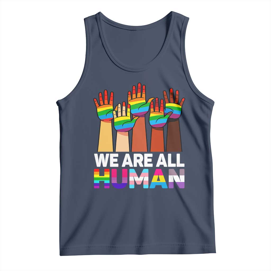 We Are All Human Rainbow Hands Tank Top LGBTQ+ Unity Equality Pride Month TS02 Navy Print Your Wear