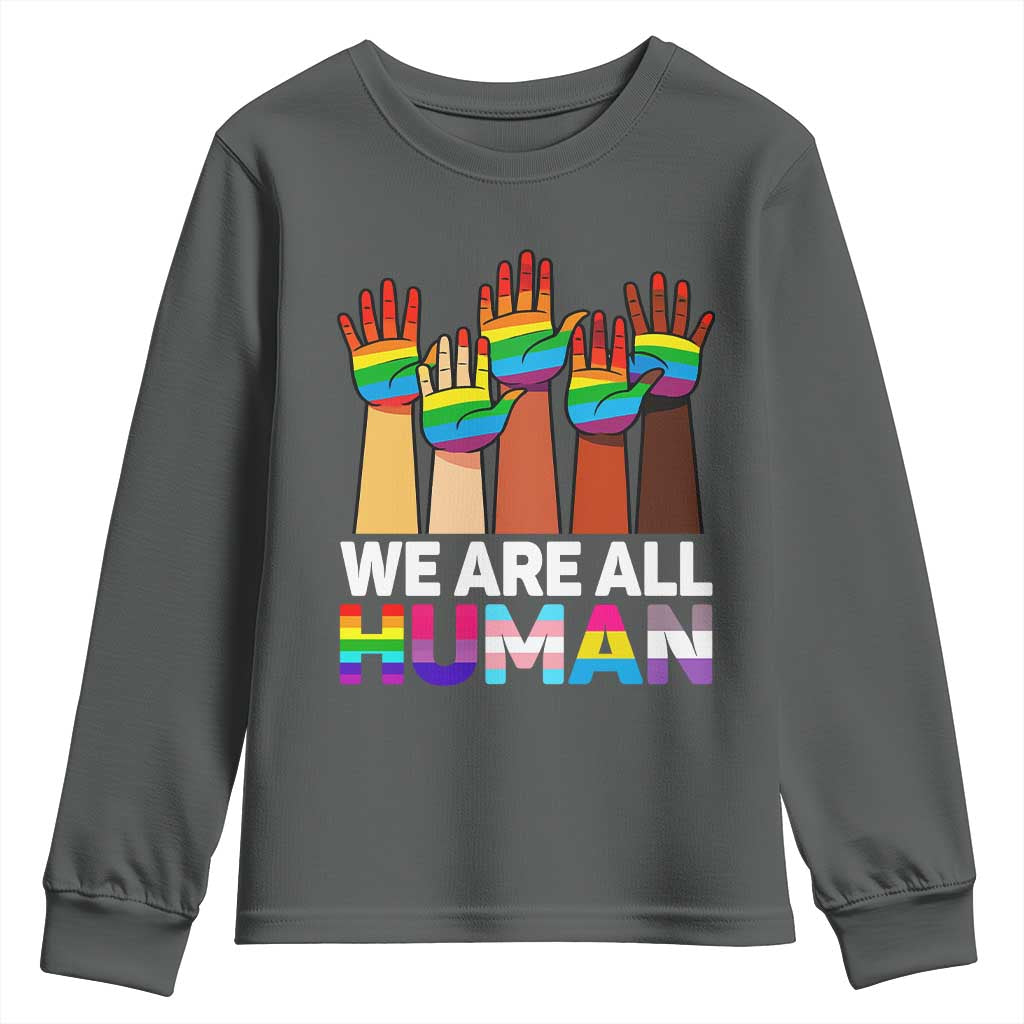We Are All Human Rainbow Hands Youth Sweatshirt LGBTQ+ Unity Equality Pride Month TS02 Dark Heather Print Your Wear