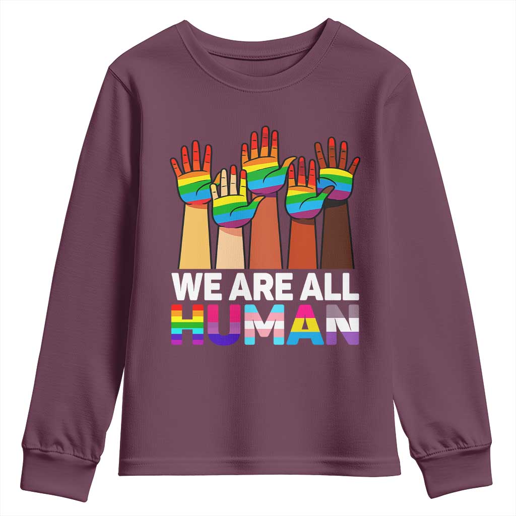 We Are All Human Rainbow Hands Youth Sweatshirt LGBTQ+ Unity Equality Pride Month TS02 Maroon Print Your Wear