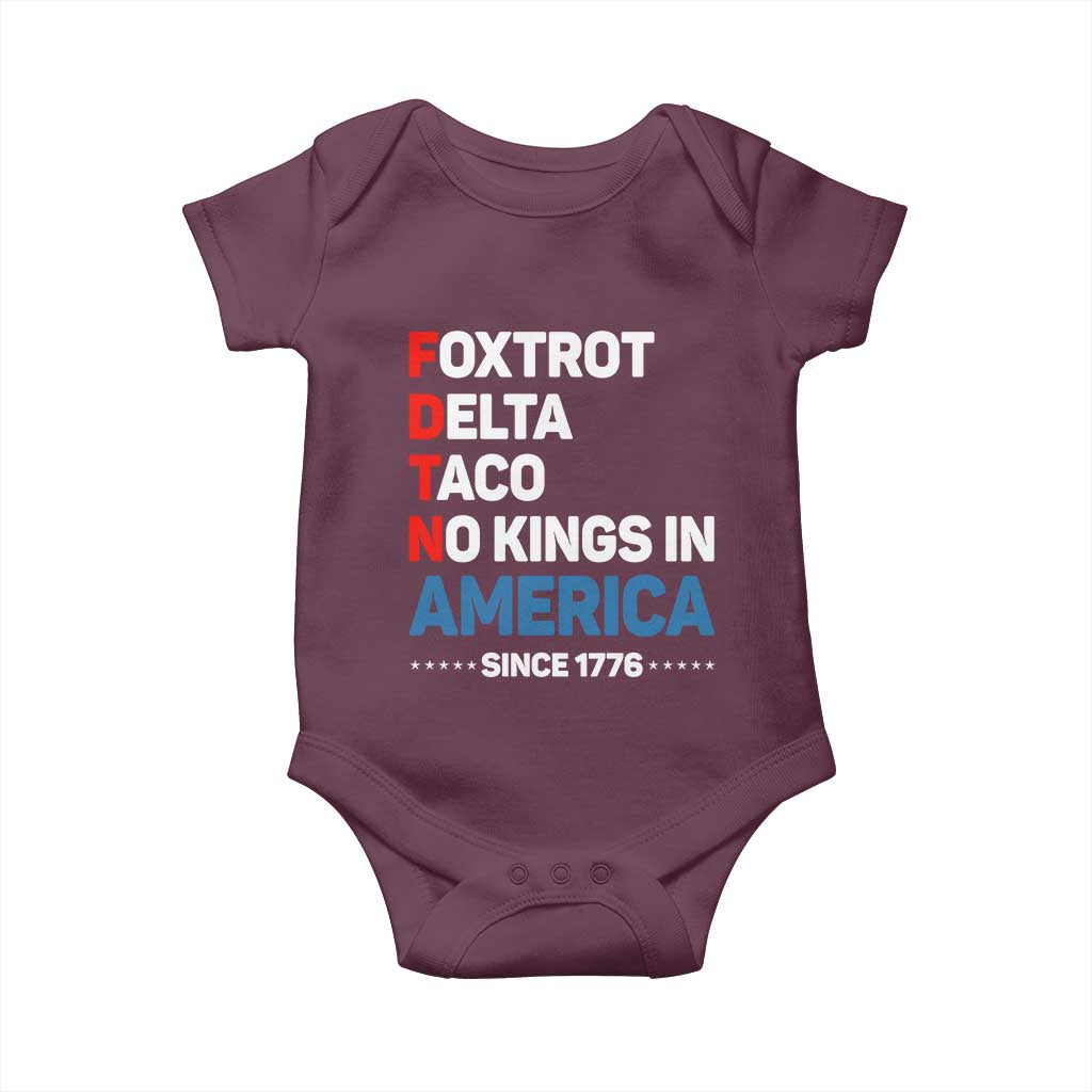No Kings in America Since 1776 Baby Onesie Foxtrot Delta Taco Funny Patriotic Military Alphabet TS02 Maroon Print Your Wear