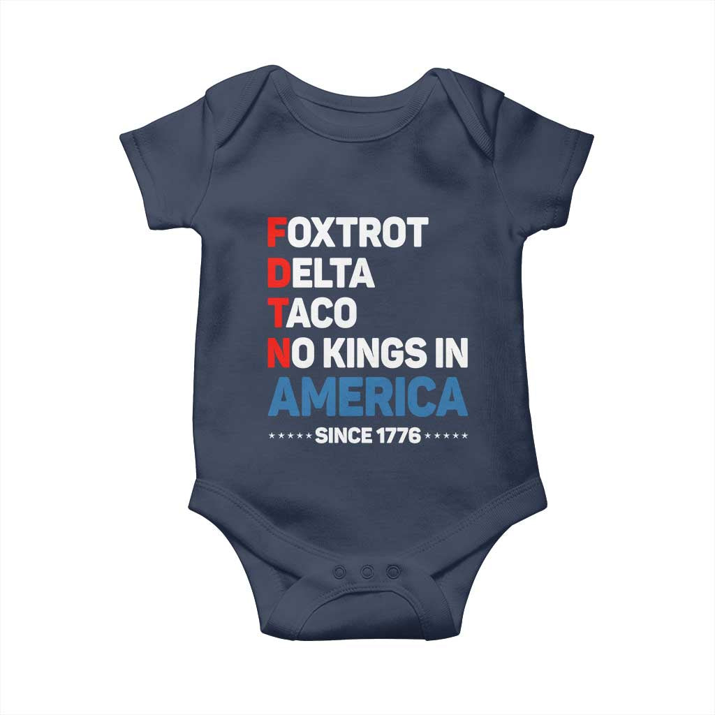 No Kings in America Since 1776 Baby Onesie Foxtrot Delta Taco Funny Patriotic Military Alphabet TS02 Navy Print Your Wear