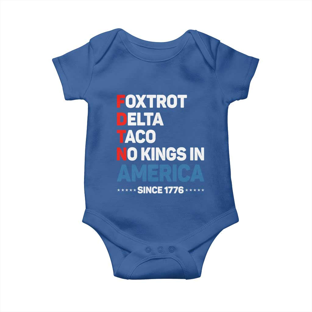 No Kings in America Since 1776 Baby Onesie Foxtrot Delta Taco Funny Patriotic Military Alphabet TS02 Royal Blue Print Your Wear