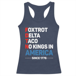 No Kings in America Since 1776 Racerback Tank Top Foxtrot Delta Taco Funny Patriotic Military Alphabet TS02 Navy Print Your Wear