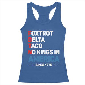No Kings in America Since 1776 Racerback Tank Top Foxtrot Delta Taco Funny Patriotic Military Alphabet TS02 Royal Blue Print Your Wear