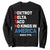 No Kings in America Since 1776 Sweatshirt Foxtrot Delta Taco Funny Patriotic Military Alphabet TS02 Black Print Your Wear
