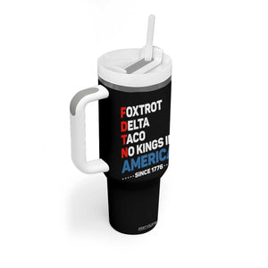 No Kings in America Since 1776 Tumbler With Handle Foxtrot Delta Taco Funny Patriotic Military Alphabet TS02 Print Your Wear