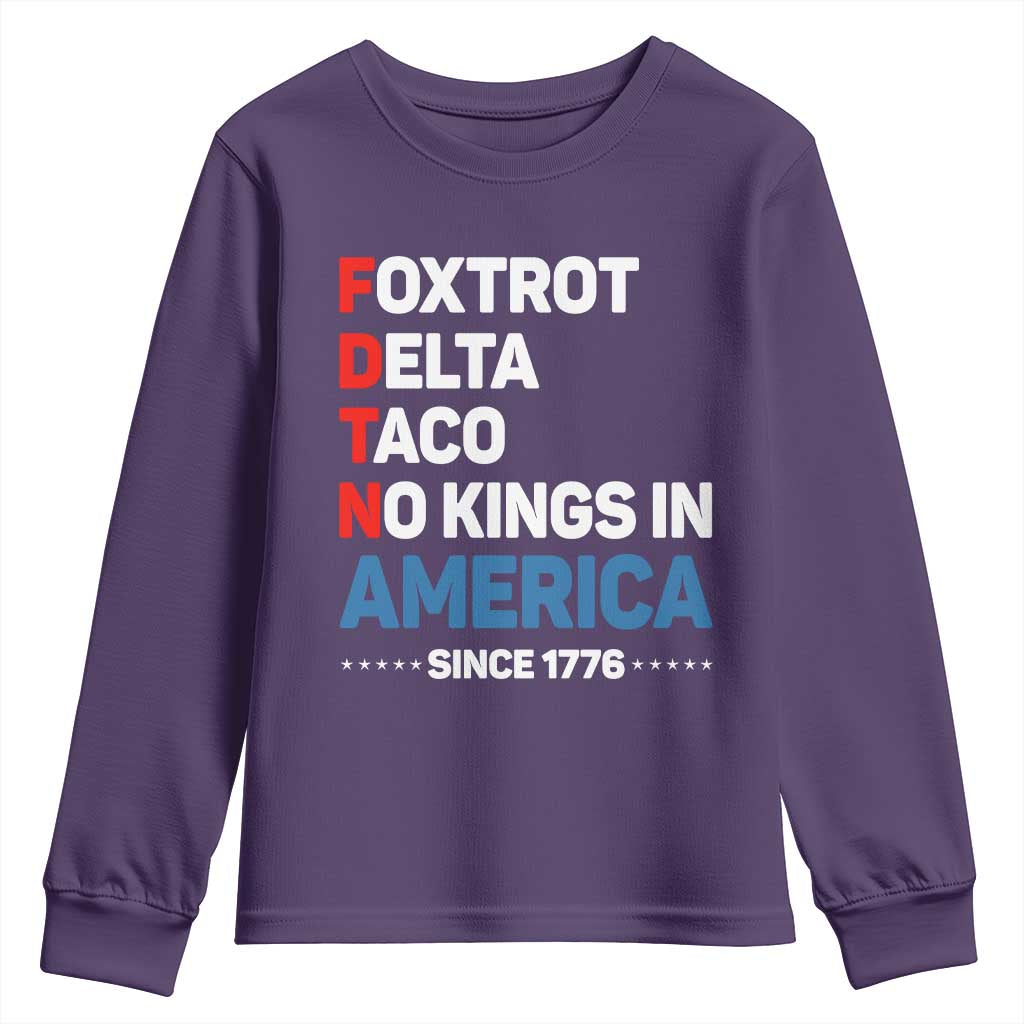 No Kings in America Since 1776 Youth Sweatshirt Foxtrot Delta Taco Funny Patriotic Military Alphabet TS02 Purple Print Your Wear