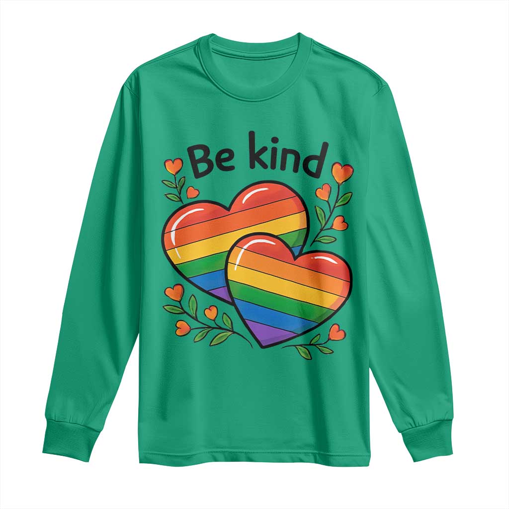 Be Kind Rainbow Heart Long Sleeve Shirt Spread Kindness LGBTQ Love Pride Month TS02 Irish Green Print Your Wear