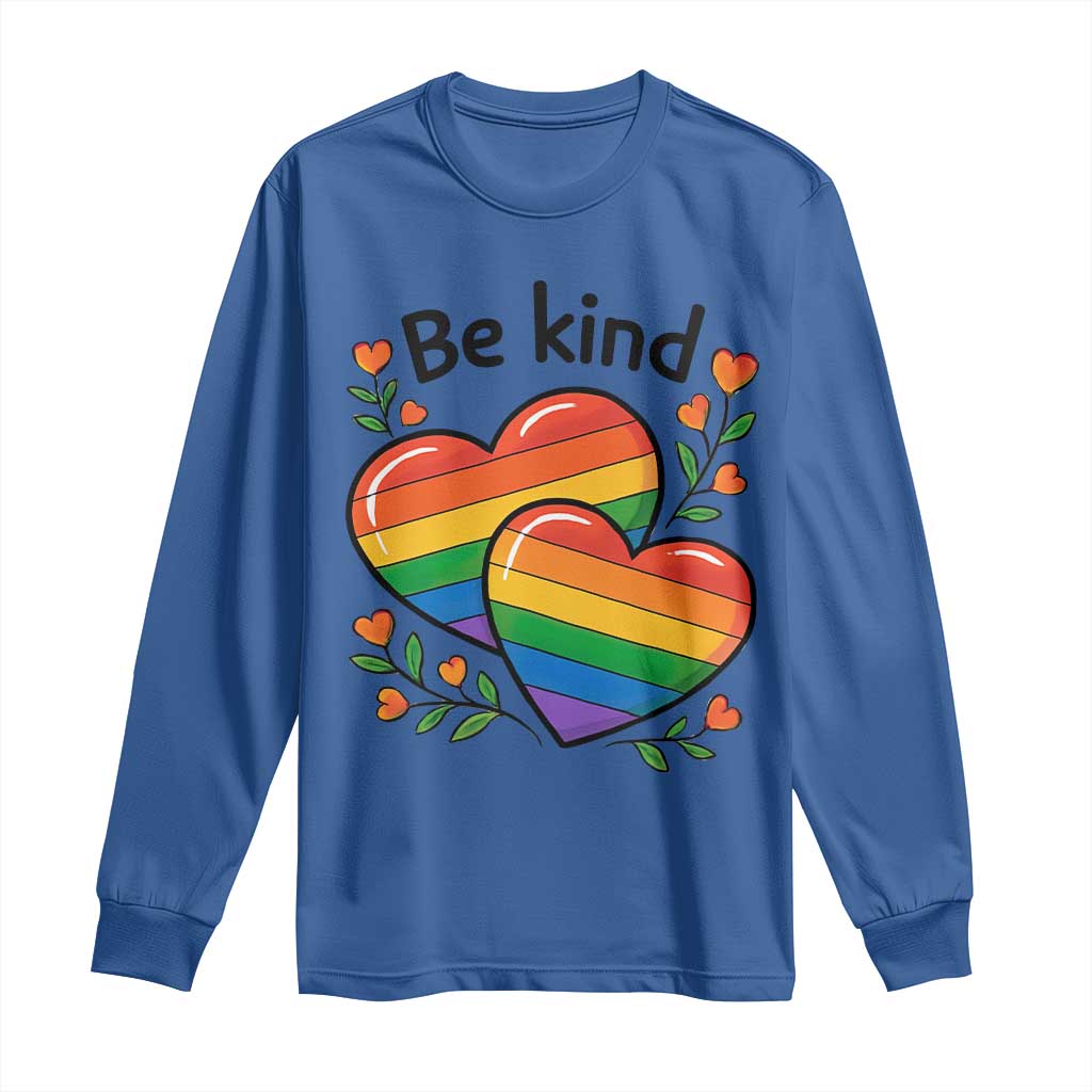 Be Kind Rainbow Heart Long Sleeve Shirt Spread Kindness LGBTQ Love Pride Month TS02 Royal Blue Print Your Wear