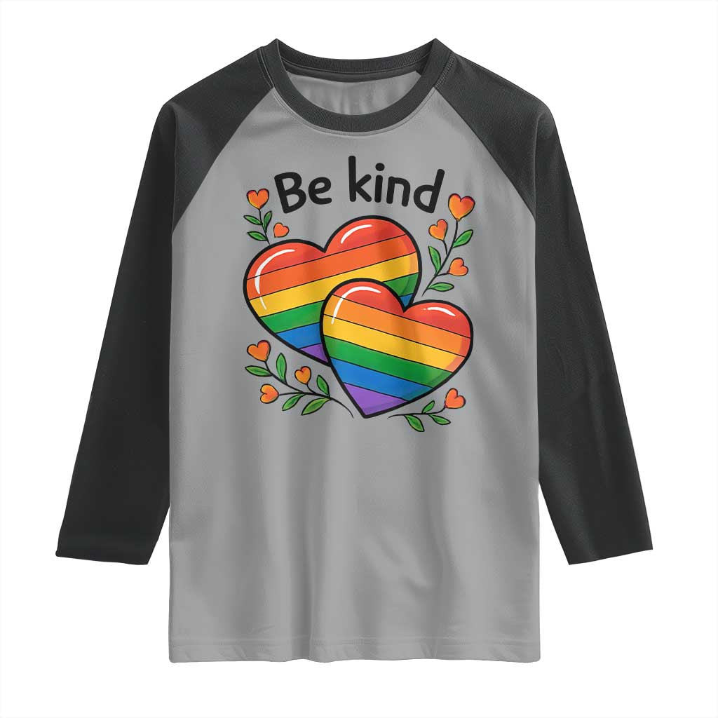 Be Kind Rainbow Heart Raglan Shirt Spread Kindness LGBTQ Love Pride Month TS02 Sport Gray Black Print Your Wear