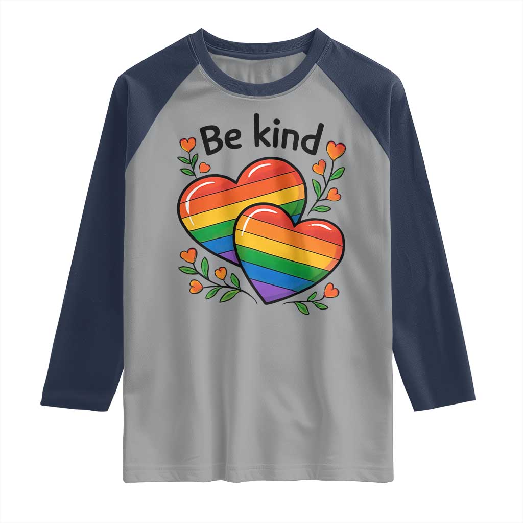 Be Kind Rainbow Heart Raglan Shirt Spread Kindness LGBTQ Love Pride Month TS02 Sport Gray Navy Print Your Wear
