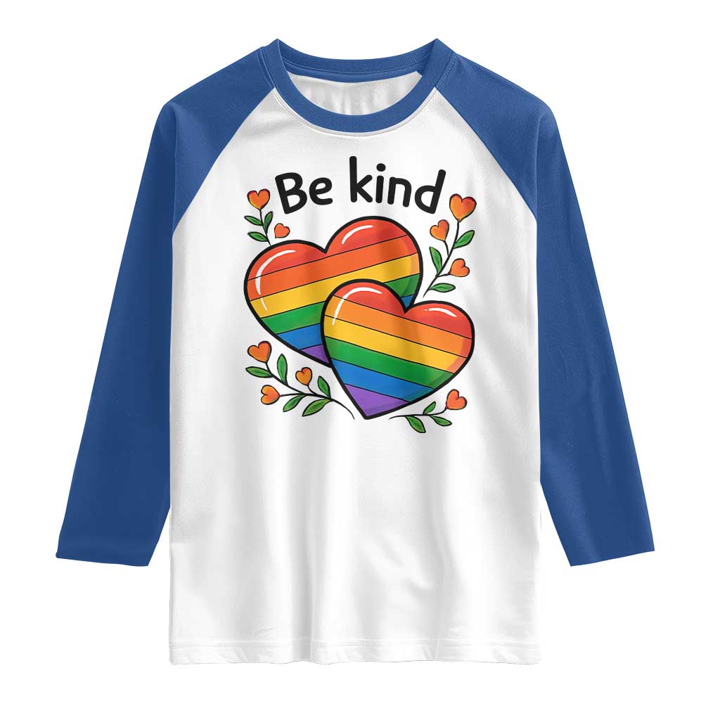 Be Kind Rainbow Heart Raglan Shirt Spread Kindness LGBTQ Love Pride Month TS02 White Royal Print Your Wear