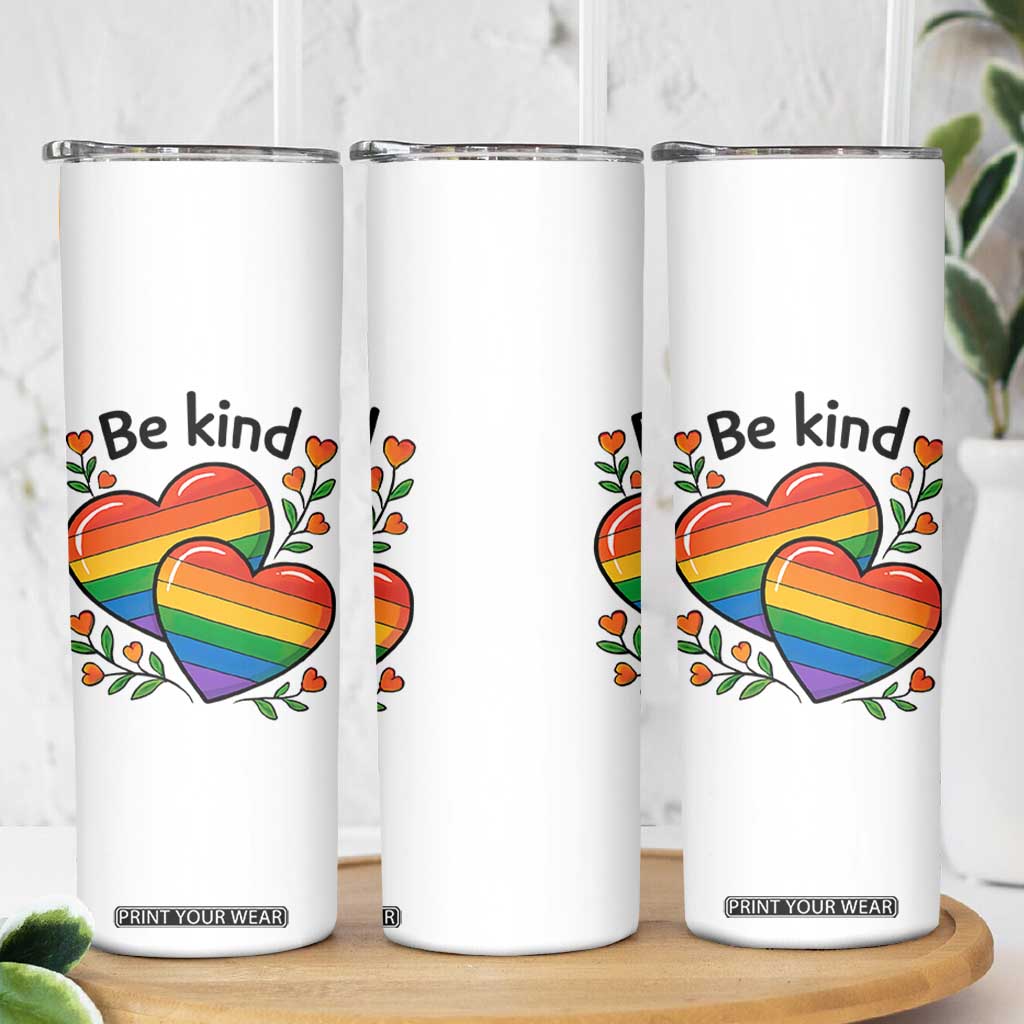 Be Kind Rainbow Heart Skinny Tumbler Spread Kindness LGBTQ Love Pride Month TS02 Print Your Wear