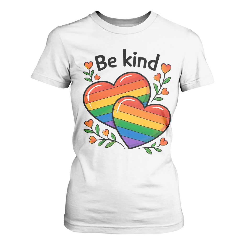 Be Kind Rainbow Heart T Shirt For Women Spread Kindness LGBTQ Love Pride Month TS02 White Print Your Wear