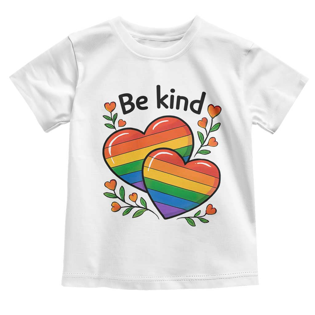 Be Kind Rainbow Heart Toddler T Shirt Spread Kindness LGBTQ Love Pride Month TS02 White Print Your Wear