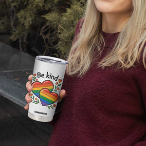 Be Kind Rainbow Heart Tumbler Cup Spread Kindness LGBTQ Love Pride Month TS02 Print Your Wear