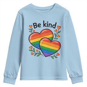 Be Kind Rainbow Heart Youth Sweatshirt Spread Kindness LGBTQ Love Pride Month TS02 Light Blue Print Your Wear