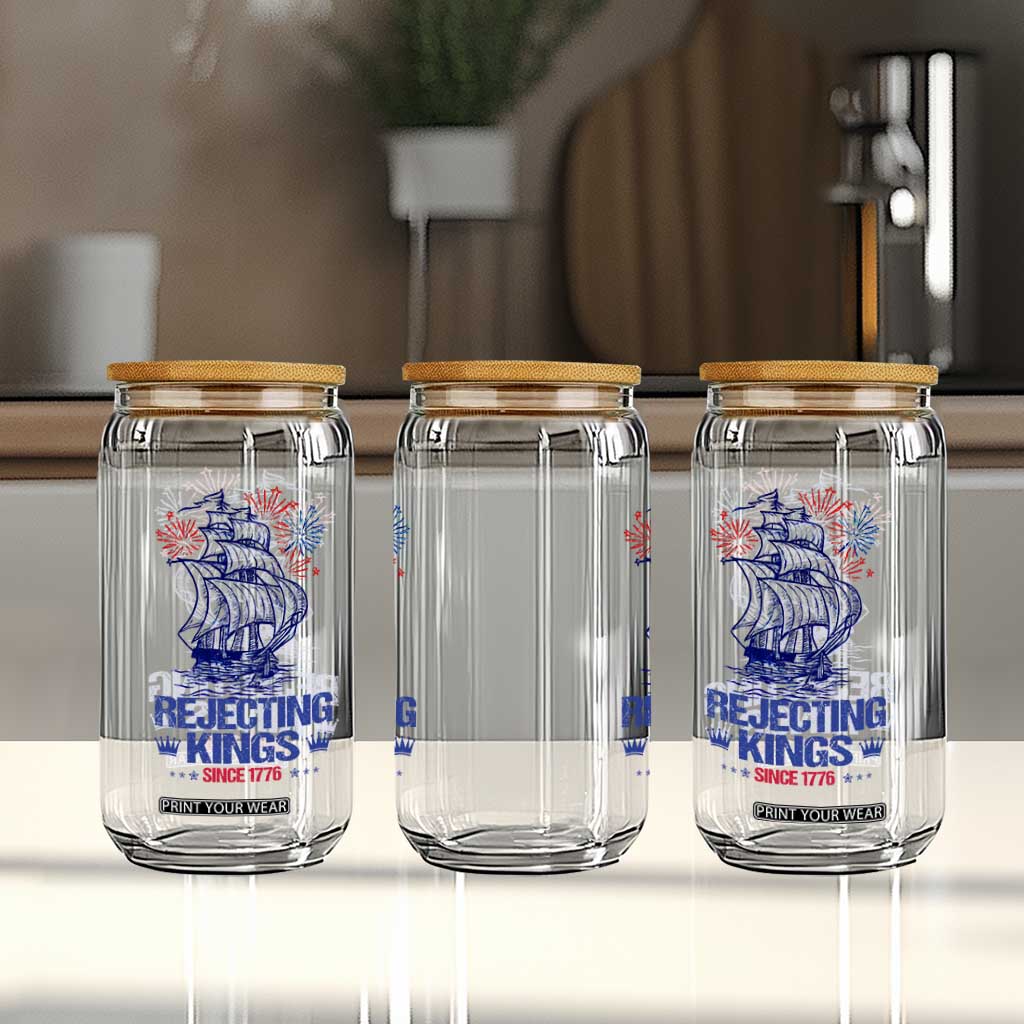 Rejecting Kings Since 1776 Glass Can Vintage Patriotic Ship 4th Of July Fireworks TS02 Print Your Wear