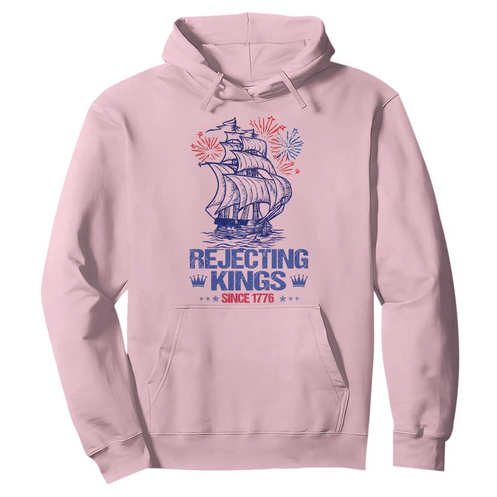 Rejecting Kings Since 1776 Hoodie Vintage Patriotic Ship 4th Of July Fireworks TS02 Light Pink Print Your Wear