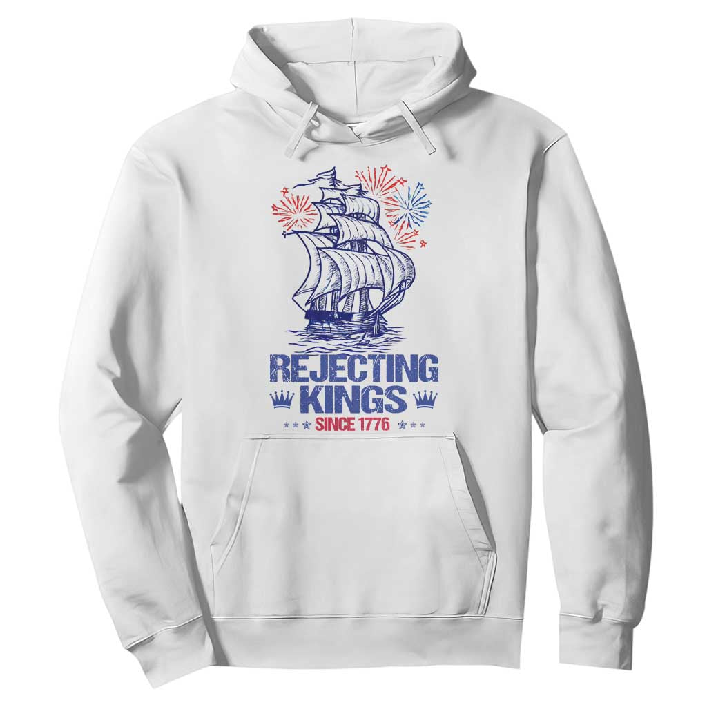Rejecting Kings Since 1776 Hoodie Vintage Patriotic Ship 4th Of July Fireworks TS02 White Print Your Wear