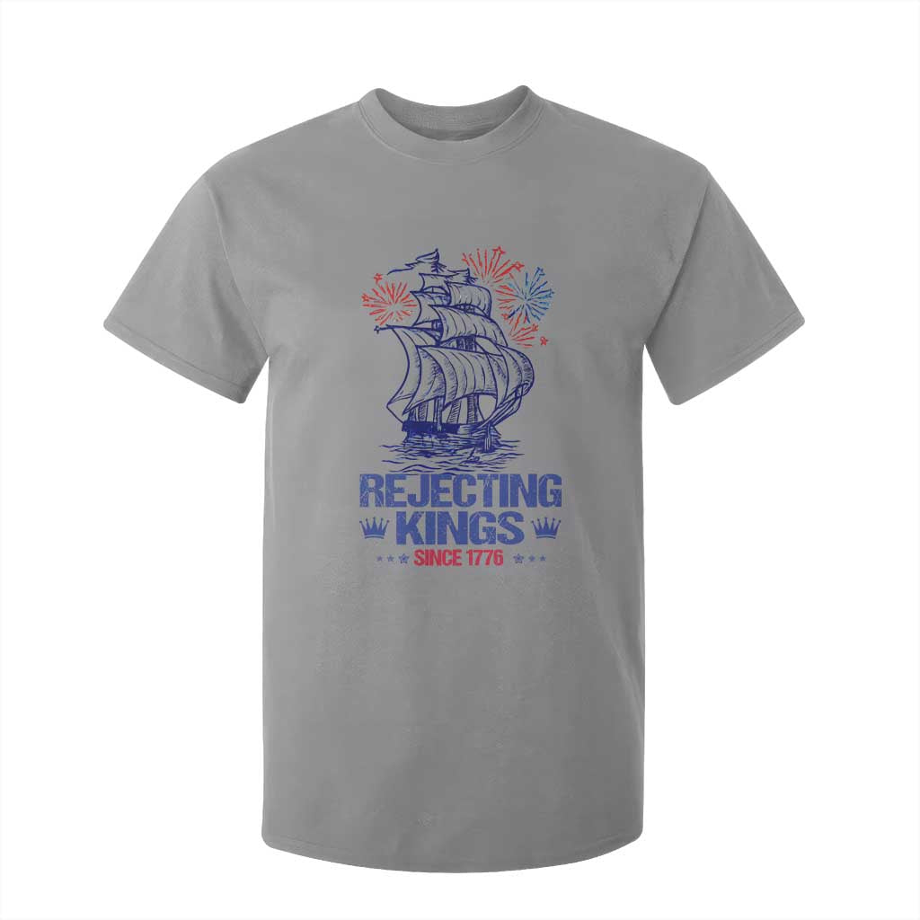 Rejecting Kings Since 1776 T Shirt For Kid Vintage Patriotic Ship 4th Of July Fireworks TS02 Sport Gray Print Your Wear