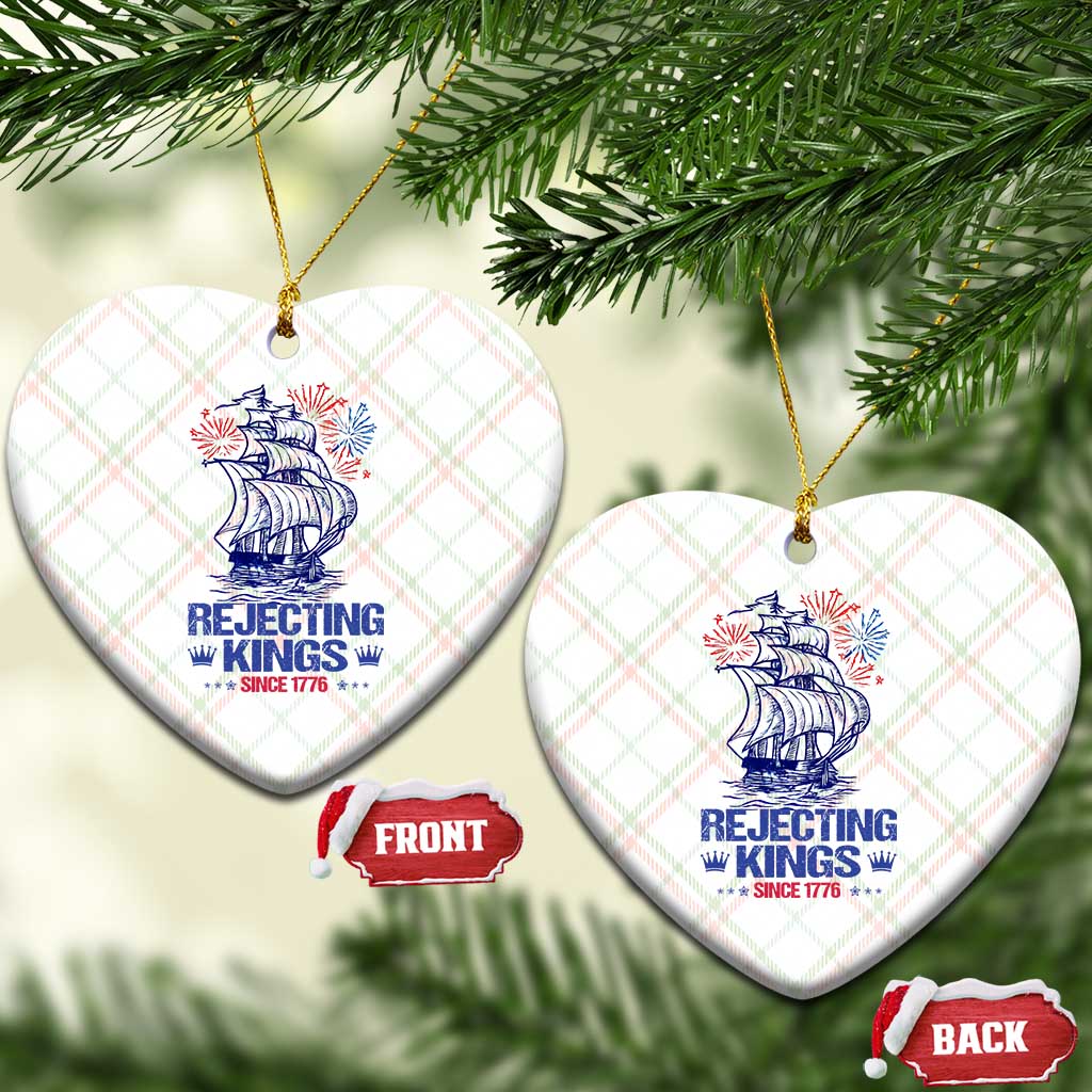 Rejecting Kings Since 1776 Ceramic Ornament Vintage Patriotic Ship 4th Of July Fireworks TS02 Print Your Wear
