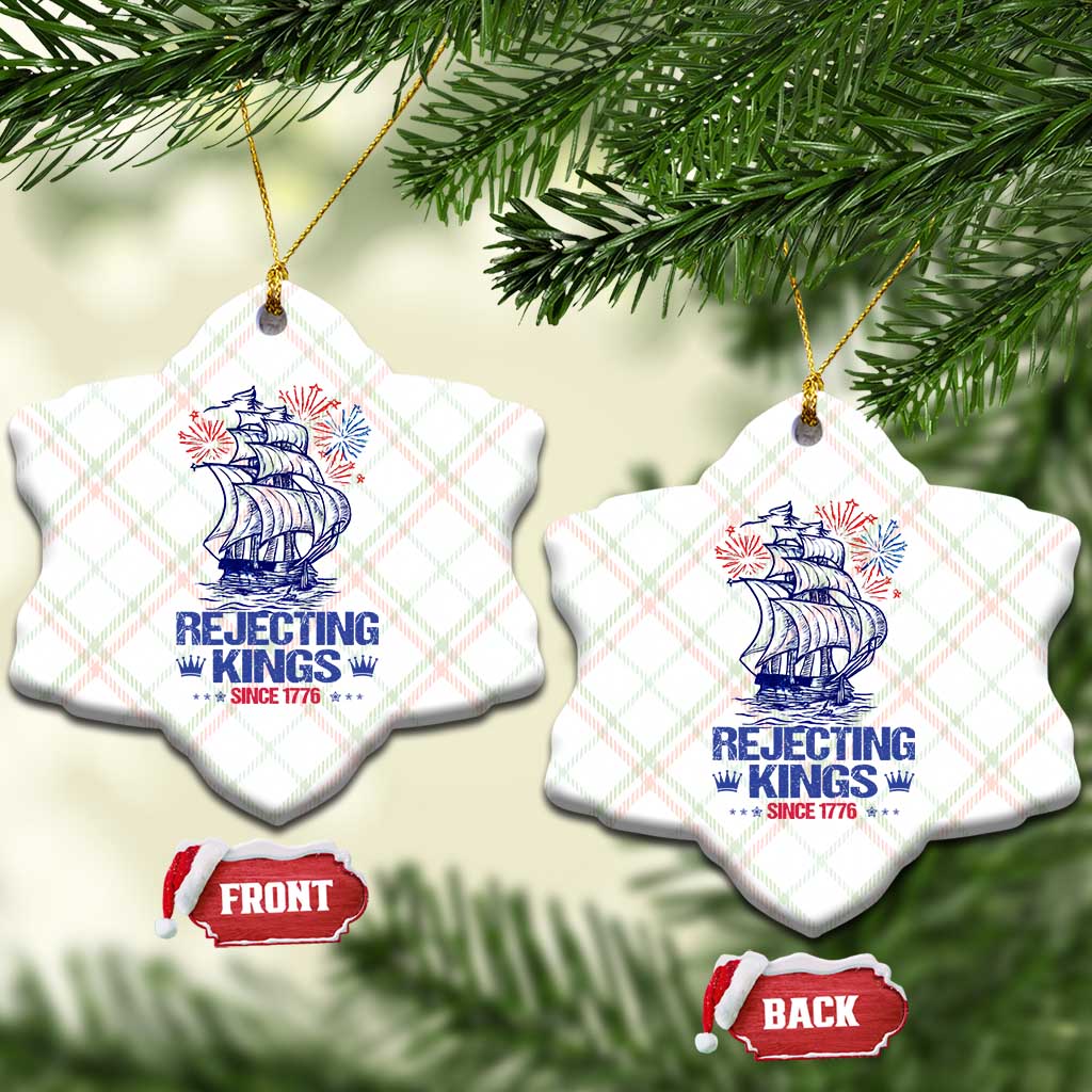 Rejecting Kings Since 1776 Ceramic Ornament Vintage Patriotic Ship 4th Of July Fireworks TS02 Print Your Wear