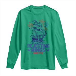 Rejecting Kings Since 1776 Long Sleeve Shirt Vintage Patriotic Ship 4th Of July Fireworks TS02 Irish Green Print Your Wear