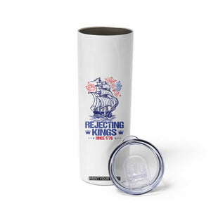 Rejecting Kings Since 1776 Skinny Tumbler Vintage Patriotic Ship 4th Of July Fireworks TS02 Print Your Wear