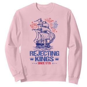 Rejecting Kings Since 1776 Sweatshirt Vintage Patriotic Ship 4th Of July Fireworks TS02 Light Pink Print Your Wear