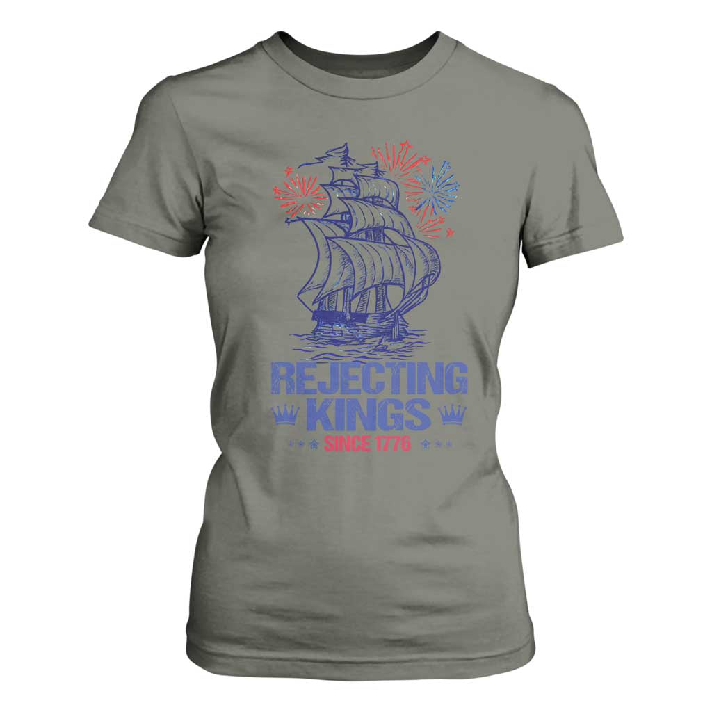 Rejecting Kings Since 1776 T Shirt For Women Vintage Patriotic Ship 4th Of July Fireworks TS02 Military Green Print Your Wear