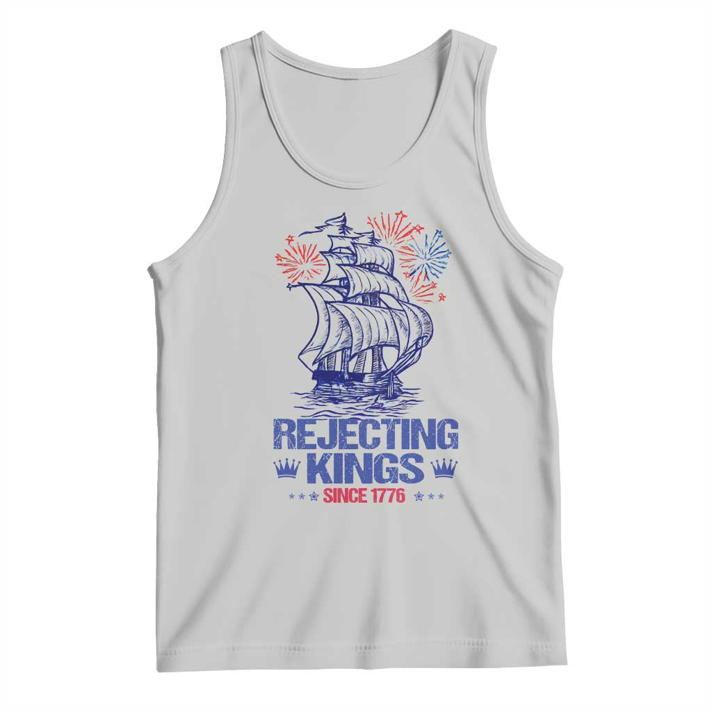 Rejecting Kings Since 1776 Tank Top Vintage Patriotic Ship 4th Of July Fireworks TS02 Ash Print Your Wear