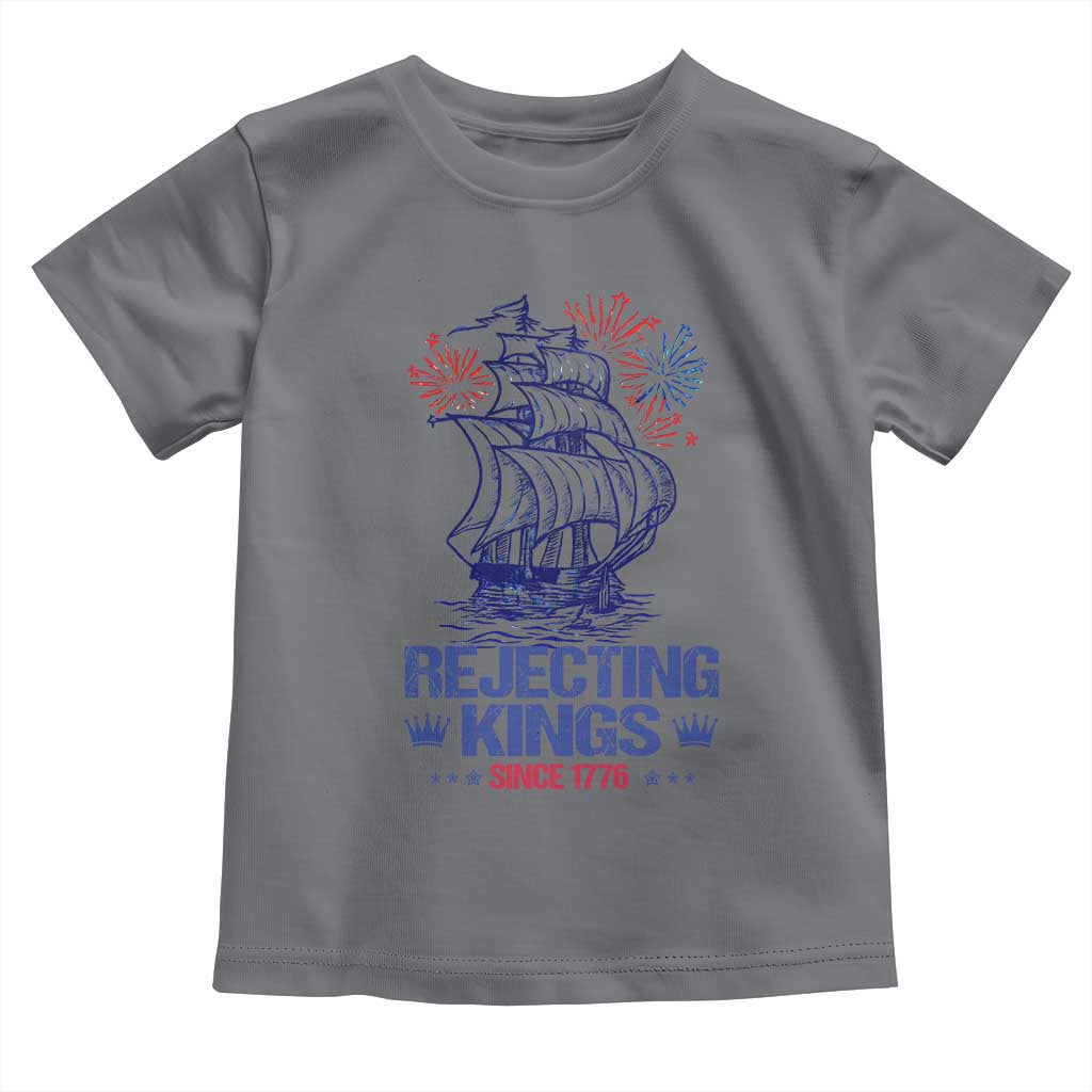 Rejecting Kings Since 1776 Toddler T Shirt Vintage Patriotic Ship 4th Of July Fireworks TS02 Charcoal Print Your Wear
