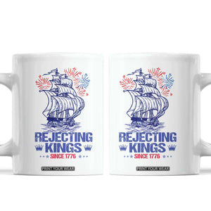 Rejecting Kings Since 1776 Coffee Mug Vintage Patriotic Ship 4th Of July Fireworks TS02 White Print Your Wear