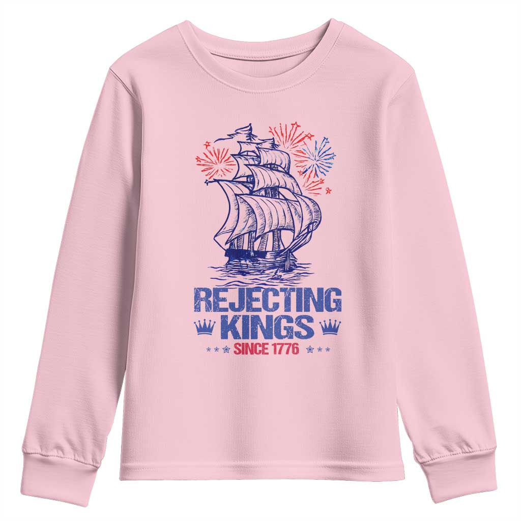 Rejecting Kings Since 1776 Youth Sweatshirt Vintage Patriotic Ship 4th Of July Fireworks TS02 Light Pink Print Your Wear