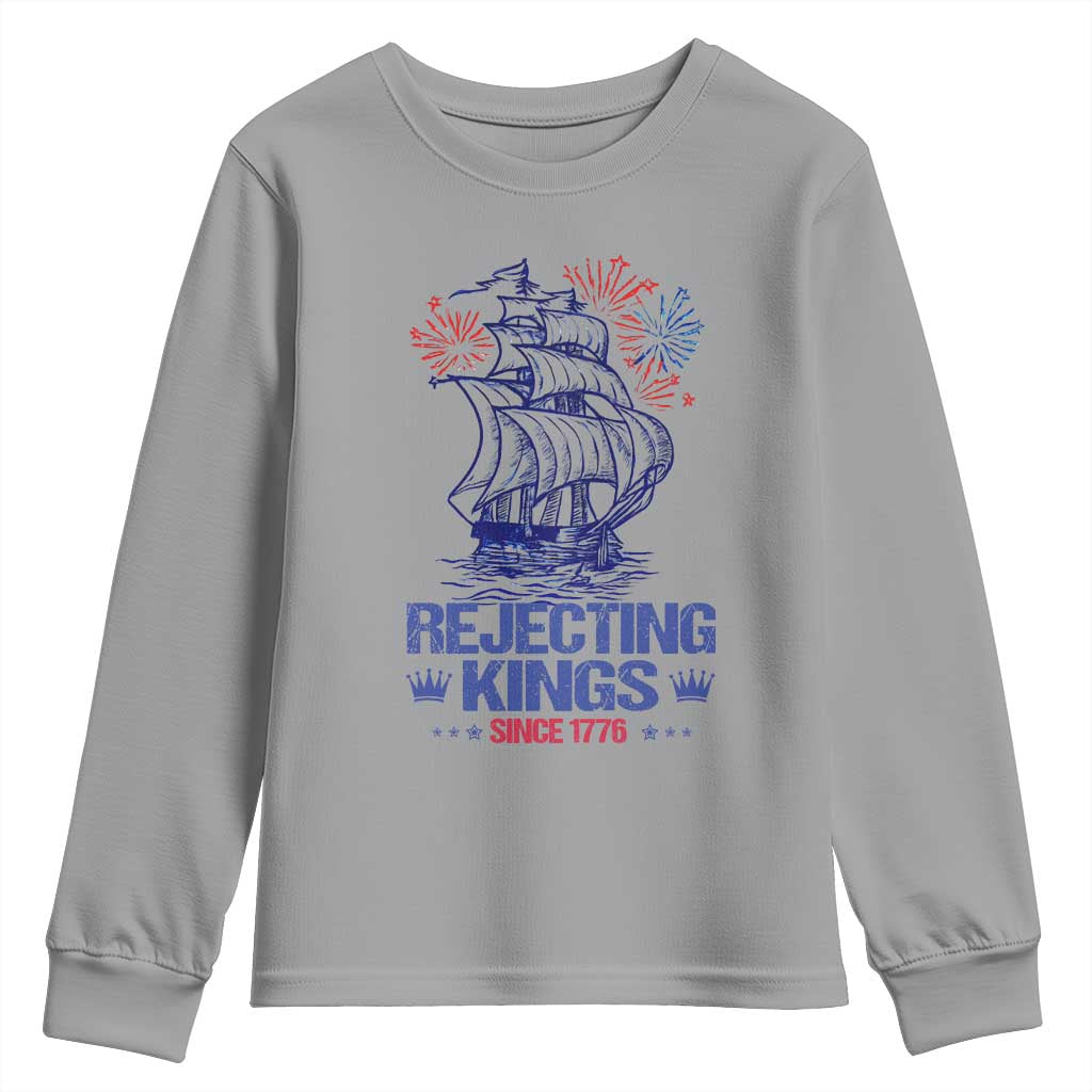 Rejecting Kings Since 1776 Youth Sweatshirt Vintage Patriotic Ship 4th Of July Fireworks TS02 Sport Gray Print Your Wear