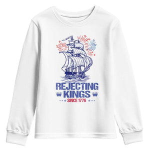 Rejecting Kings Since 1776 Youth Sweatshirt Vintage Patriotic Ship 4th Of July Fireworks TS02 White Print Your Wear