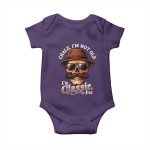 Chale Im Not Old Im Classic Foo Baby Onesie Funny Chicano Skull OG Cholo TS02 Purple Print Your Wear
