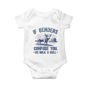 If Genders Confuse You Go Milk a Bull Baby Onesie Sarcastic Country Humor TS02 White Print Your Wear