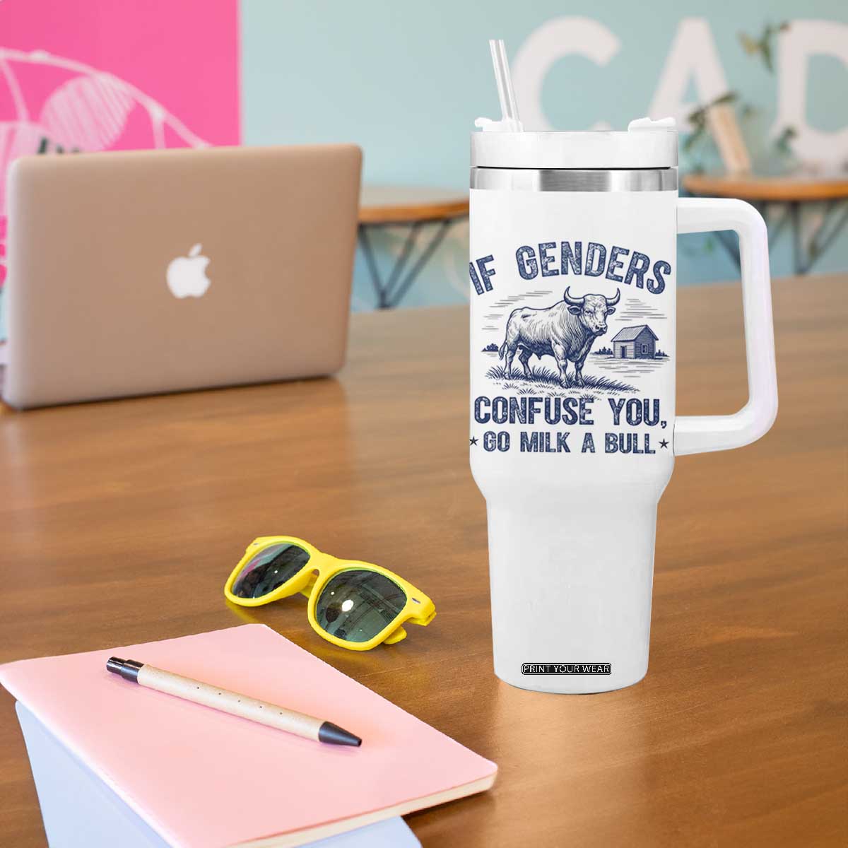 If Genders Confuse You Go Milk a Bull Tumbler With Handle Sarcastic Country Humor TS02 Print Your Wear